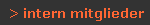 > intern mitglieder