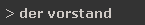 > der vorstand